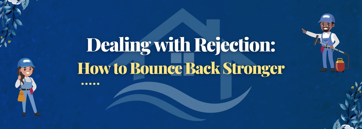 Dealing with Rejection: How to Bounce Back Stronger