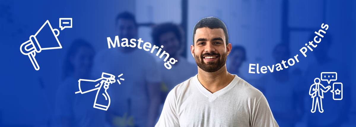 Mastering Your Cleaning Business Elevator Pitch